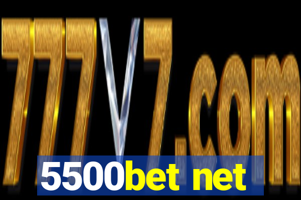 5500bet net